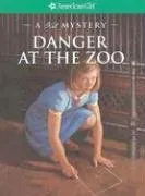 Danger At The Zoo: A Kit Mystery (American Girl Mysteries)