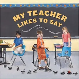 My Teacher Likes to Say Edition 1.