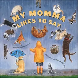 My Momma Likes to Say Edition 1.