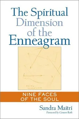 The Spiritual Dimension of the Enneagram: Nine Faces of the Soul