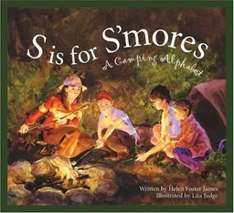 S Is for S'mores: A Camping Alphabet (Sleeping Bear Alphabets)