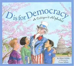 D Is for Democracy: A Citizen's Alphabet (Sbp-Alphabet)