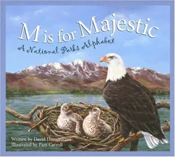 M Is for Majestic: A National Parks Alphabet (Sbp-Alphabet)