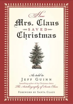 How Mrs. Claus Saved Christmas