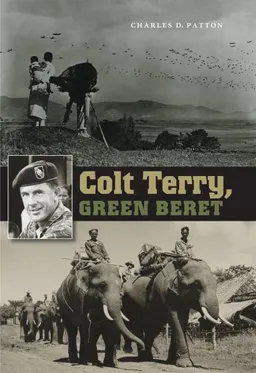 Colt Terry, Green Beret (Williams-Ford Texas A&M University Military History Series)