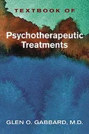 Textbook of Psychotherapeutic Treatments in Psychiatry