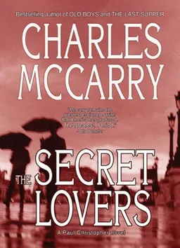 The Secret Lovers: A Paul Christopher Novel (Paul Christopher Novels)