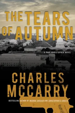 Tears of Autumn: A Paul Christopher Novel (Paul Christopher Novels)
