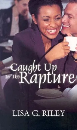 Caught Up in the Rapture