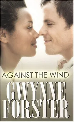 עטיפת הספר Against the Wind (Indigo) מאת Gwynne Forster
