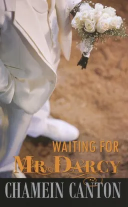 עטיפת הספר Waiting for Mr. Darcy (Indigo) מאת Chamein Canton