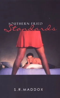 עטיפת הספר Southern Fried Standards (Indigo Love Spectrum) מאת S.R. Maddox