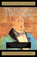 The Picture of Dorian Gray (Ignatius Critical Editions)
