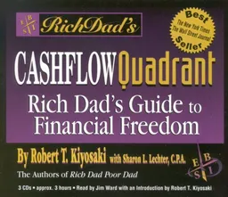 Cashflow Quadrant: Rich Dad's Guide to Financial Freedom
