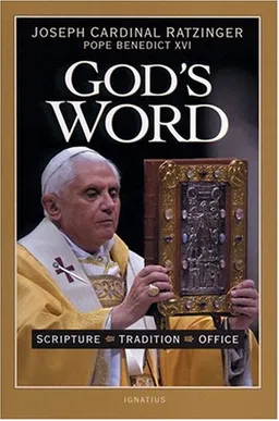 God's Word: Scripture - Tradition - Office