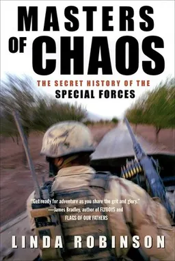 Masters of Chaos: The Secret History of the Special Forces