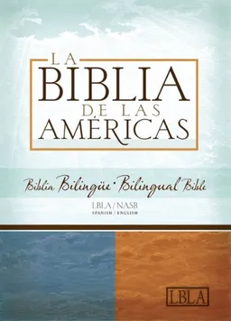 LBLA/NASB Biblia Bilingue (Spanish Edition)