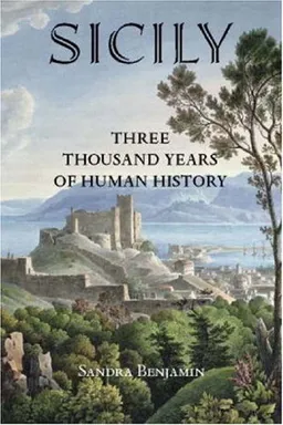 Sicily: Three Thousand Years of Human History