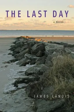 The Last Day: A Novel