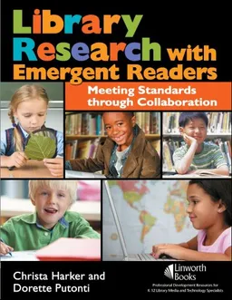 Library Research with Emergent Readers: Meeting Standards Through Collaboration