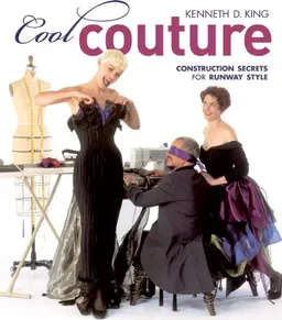 עטיפת הספר Cool Couture: Construction Secrets for Runway Style (Singer Studio) מאת Kenneth D King