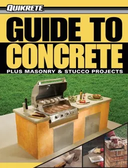 עטיפת הספר Guide to Concrete: Masonry & Stucco Projects (Quikrete) מאת Phil Schmidt