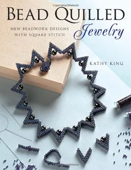 עטיפת הספר Bead Quilled Jewelry: New Beadwork Designs with Square Stitch מאת Kathy King