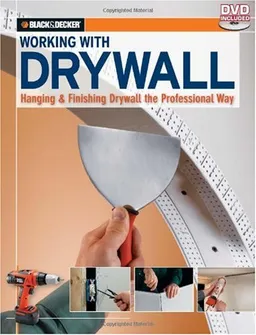 עטיפת הספר Working with Drywall: Hanging & Finishing Drywall the Professional Way (Black & Decker) מאת Editors of CPi