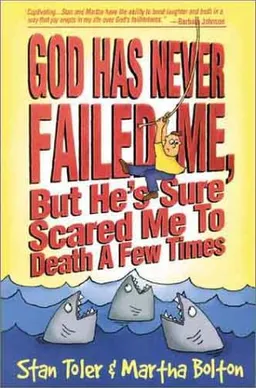 God Has Never Failed Me, But...