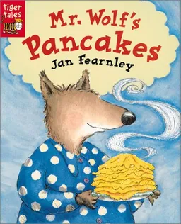 עטיפת הספר Mr. Wolf's Pancakes מאת Jan Fearnley