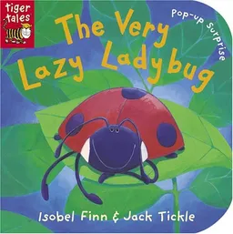 The Very Lazy Ladybug: pop-up surprise (Storytime Board Books)