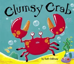 עטיפת הספר Clumsy Crab מאת Ruth Galloway