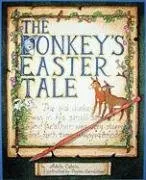 Donkey's Easter Tale, The (Donkey Tales)