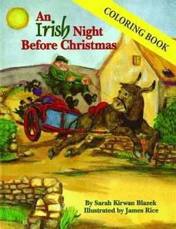 עטיפת הספר Irish Night Before Christmas Coloring Book, An (The Night Before Christmas Series) מאת Sarah Blazek