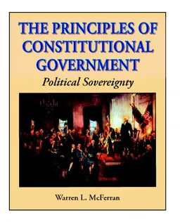Principles of Constitutional Government, The: Political Sovereignty