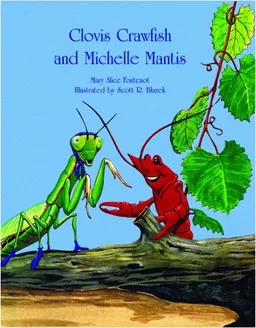 Clovis Crawfish and Michelle Mantis (Clovis Crawfish Series)
