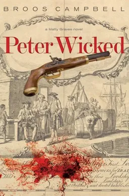 Peter Wicked: A Matty Graves Novel (The Matty Graves Novels)