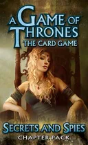 George R. R. Martin's A Game of Thrones Card Game: Secrets and Spies Chapter Pack