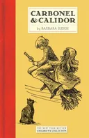 Carbonel and Calidor (New York Review Children's Collection)