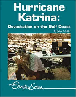 Overview Series - Hurricane Katrina: Devastation on the Gulf Coast