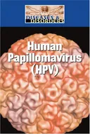 Human Papillomavirus (HPV) (Diseases and Disorders)