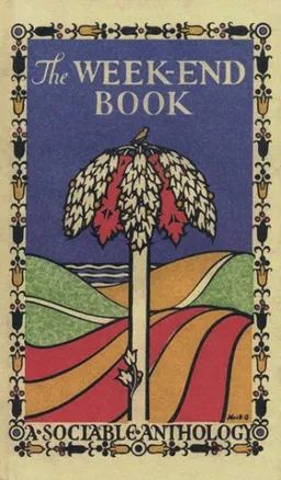 The Week-End Book: A Sociable Anthology
