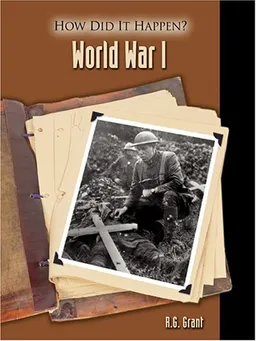 How Did It Happen? - World War I