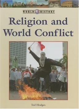 Religion And World Conflict (World History)