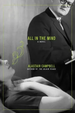All in the Mind: A Novel