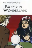 Barmy in Wonderland (Collector's Wodehouse)