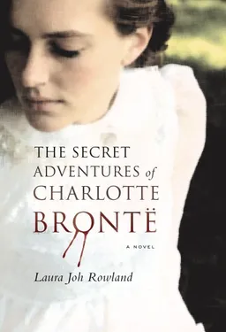 The Secret Adventures of Charlotte Bronte