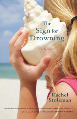 The Sign for Drowning: A Novel