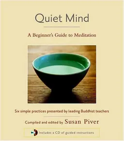 Quiet Mind: A Beginner's Guide to Meditation