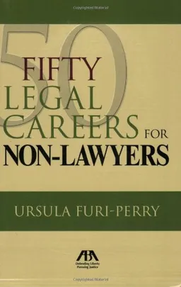50 Legal Careers for Non-Lawyers